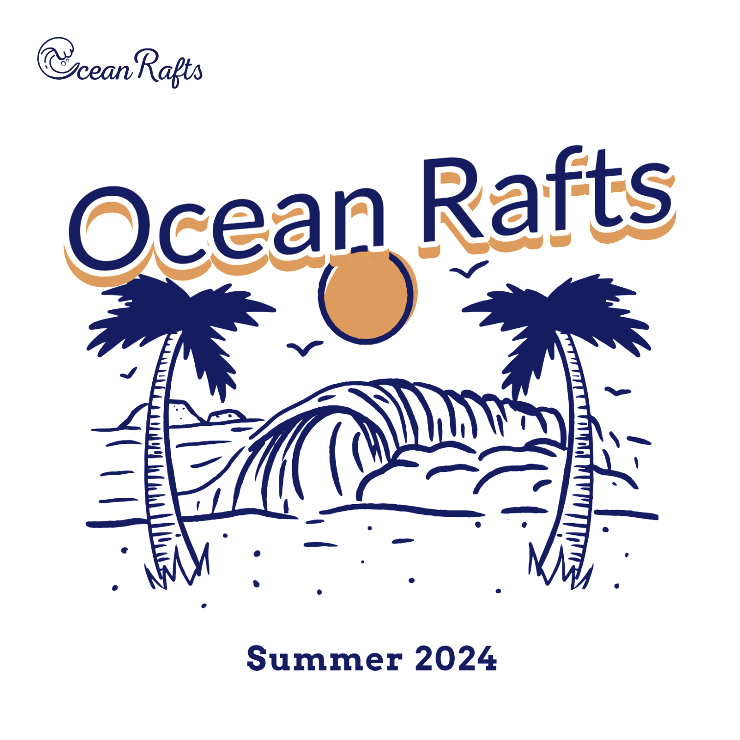Stylized design of a beach with palm trees, birds and waves against a sun. Includes bold 'Ocean Rafts' text and 'Summer 2024'. Dark blue and orange colour scheme.