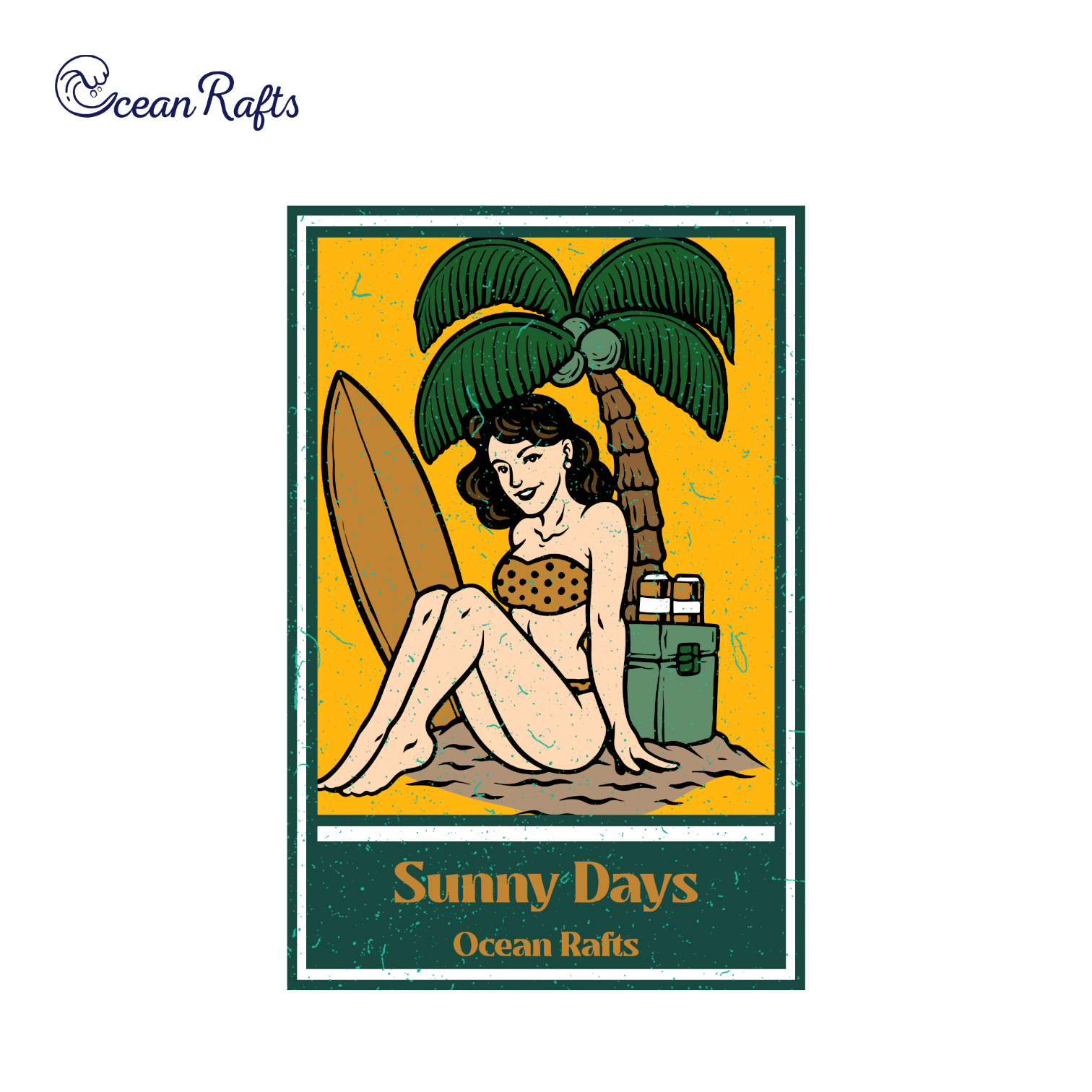A poster-styled graphic of a lady in a bikini on the sand leaning against a palm tree with a surfboard and a cooler. Strong green and yellow elements with 'Sunny Days' and 'Ocean Rafts' text.