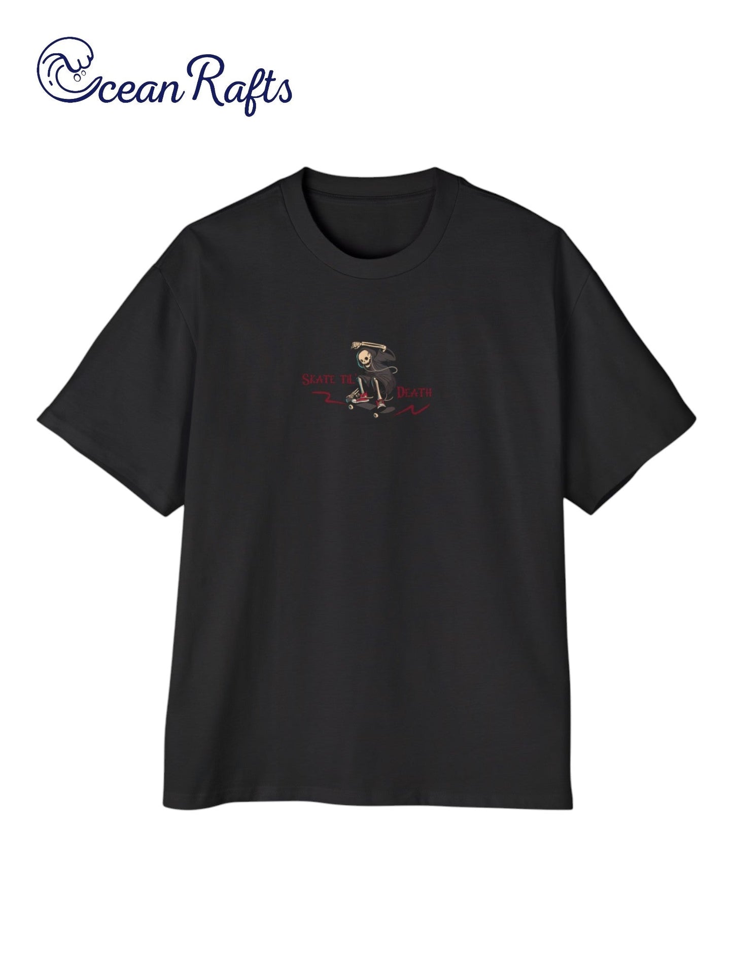 Skate Til Death Shirt - Ocean Rafts